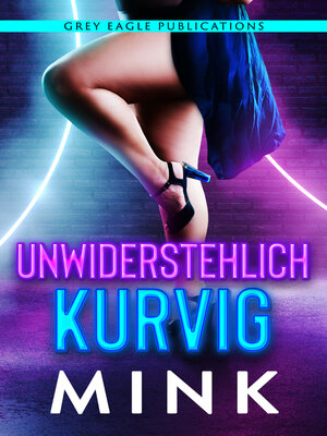 cover image of Unwiderstehlich kurvig